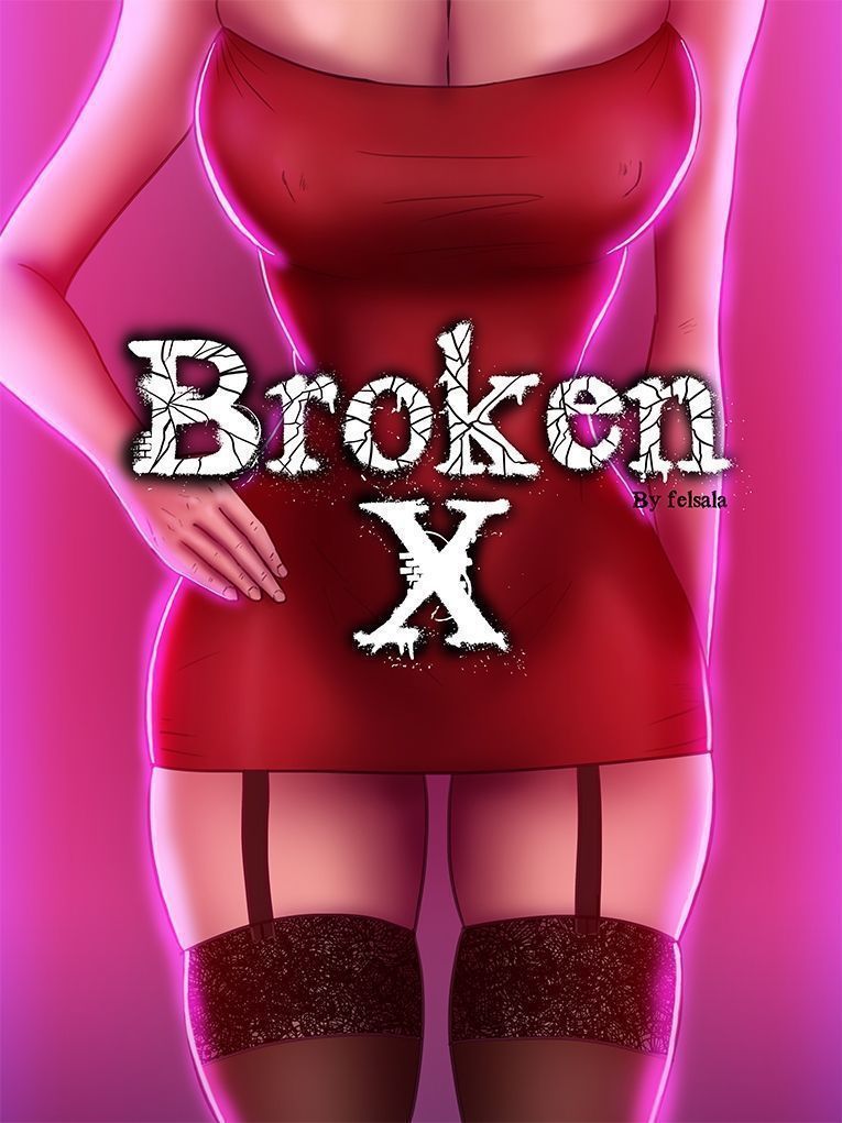 Broken X - Parte 1 1